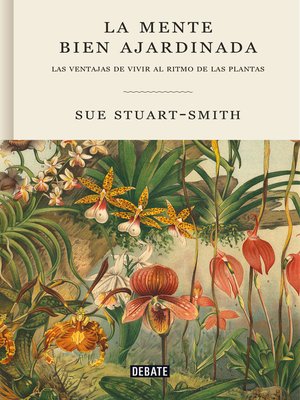 La mente bien ajardinada - ebook